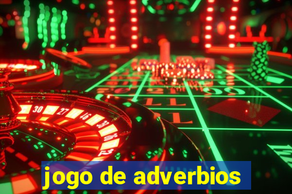 jogo de adverbios